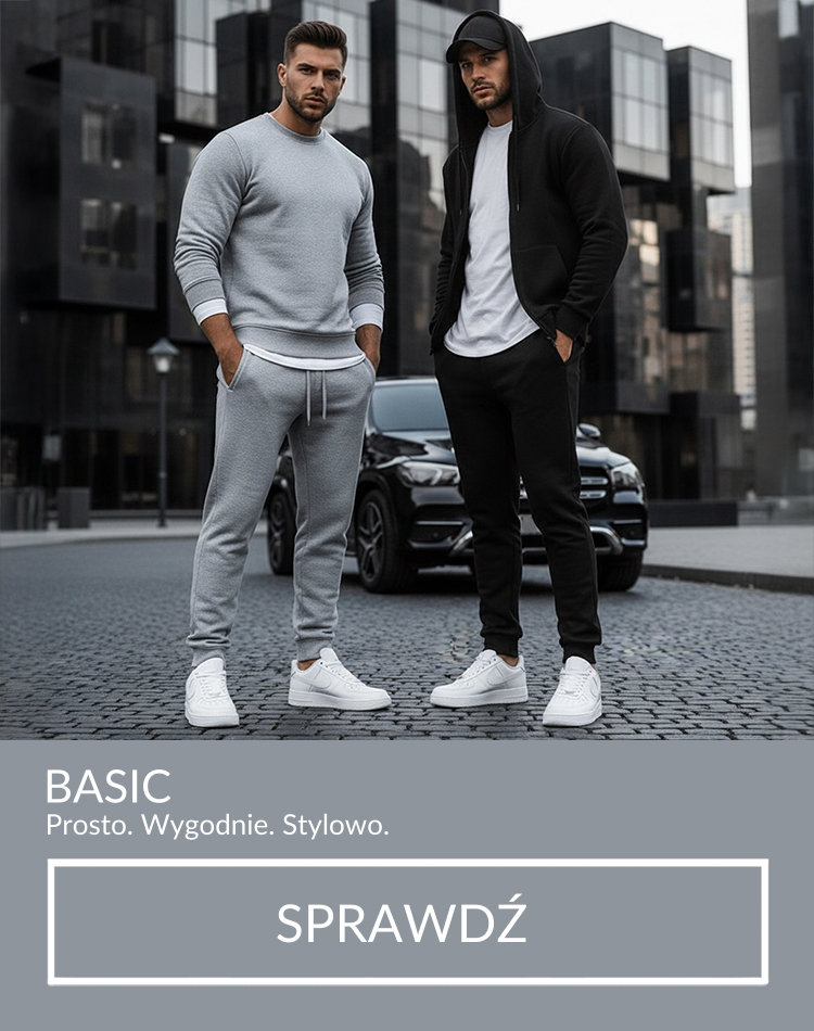 Basic - prosto, wygodnie, stylowo